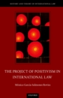 Image for The project of positivism in international law