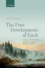 Image for The free development of each: studies on freedom, right, and ethics in classical German philosophy