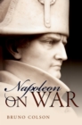 Image for Napoleon on war