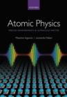 Image for Atomic physics: precise measurements and ultracold matter