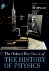 Image for The Oxford handbook of the history of physics