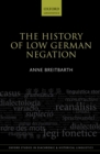 Image for History of Low German Negation
