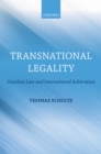 Image for Transnational legality: stateless law and international arbitration