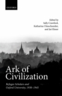 Image for Ark of Civilization: Refugee Scholars and Oxford University, 1930-1945