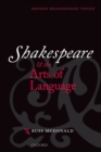 Image for Shakespeare and the arts of language