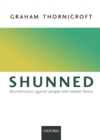 Image for Shunned: discrimination against people with mental illness