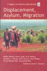 Image for Displacement, asylum, migration: the Oxford Amnesty Lectures 2004