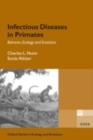 Image for Infectious diseases in primates: behavior, ecology and evolution