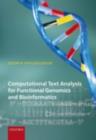 Image for Computational text analysis for functional genomics and bioinformatics