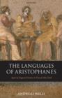 Image for The languages of Aristophanes: aspects of linguistic variation in Classical Attic Greek