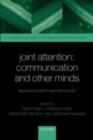 Image for Joint attention: communication and other minds ; issues in philosophy and psychology