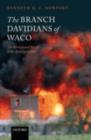 Image for The Branch Davidians of Waco: the history and beliefs of an apocalyptic sect
