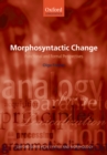 Image for Morphosyntactic change: functional and formal perspectives