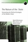 Image for The nature of the state: excavating the political ecologies of the modern state