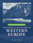 Image for The physical geography of Western Europe
