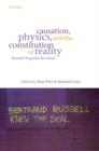 Image for Causation, physics, and the constitution of reality: Russell&#39;s republic revisited