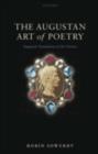 Image for The Augustan art of poetry: Augustan translation of the classics