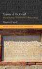 Image for Spirits of the dead: Roman funerary commemoration in Western Europe