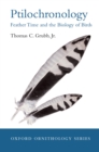 Image for Ptilochronology: feather time and the biology of birds