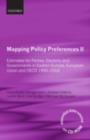 Image for Mapping policy preferences II: estimates for parties, electors, and governments in Central and Eastern Europe, European Union and OECD 1990-2003