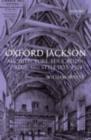 Image for Oxford Jackson: architecture, education, status, and style 1835-1924