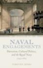 Image for Naval engagements: patriotism, cultural politics, and the Royal Navy, 1793-1815