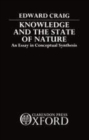 Image for Knowledge and the state of nature: an essay in conceptual synthesis