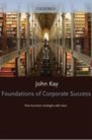 Image for Foundations of corporate success: how business strategies add value