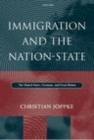 Image for Immigration and the nation-state: the United States, Germany, and Great Britain