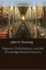 Image for Regions, globalization, and the knowledge-based economy