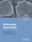 Image for Embryonic stem cells: a practical approach