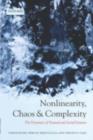 Image for Nonlinearity, chaos, and complexity: the dynamics of natural and social systems