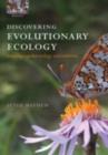 Image for Discovering evolutionary ecology: bringing together ecology and evolution