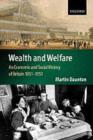 Image for Wealth and welfare: an economic and social history of Britain, 1851-1951