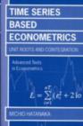 Image for Time-Series-Based Econometrics: Unit Roots and Co-integrations