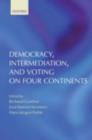 Image for Democracy, intermediation, and voting on four continents