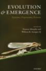 Image for Evolution and emergence: systems, organisms, persons