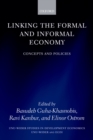 Image for Linking the formal and informal economy: concepts and policies