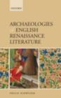 Image for Archaeologies of English Renaissance literature