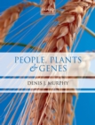 Image for People, plants, and genes: the story of crops and humanity