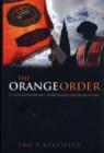 Image for The Orange Order: a contemporary Northern Irish history