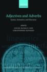 Image for Adjectives and adverbs: syntax, semantics, and discourse