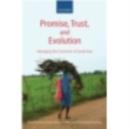 Image for Promise, trust, and evolution: managing the commons of South Asia