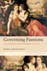 Image for Governing passions: peace and reform in the French kingdom, 1576-1585
