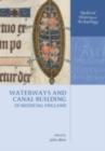 Image for Waterways and canal-building in medieval England