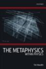 Image for The metaphysics within physics