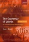 Image for The Grammar of Words: An Introduction to Linguistic Morphology