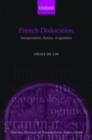 Image for French dislocation: interpretation, syntax, acquisition