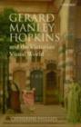 Image for Gerard Manley Hopkins and the Victorian visual world