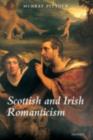 Image for Scottish and Irish romanticism